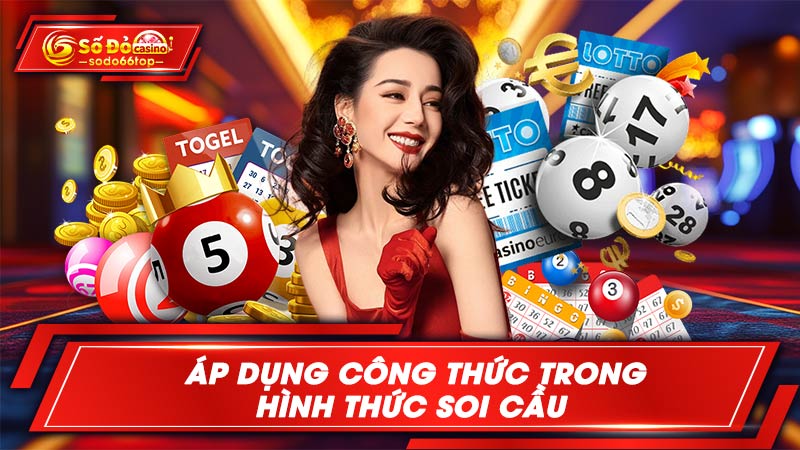 Áp dụng công thức trong hình thức soi cầu