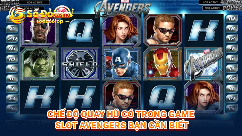 Chế độ quay hũ có trong game slot Avengers bạn cần biết