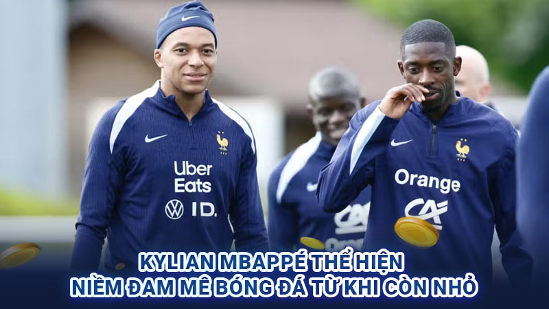 Kylian Mbappé thể hiện niềm đam mê bóng đá từ khi còn nhỏ